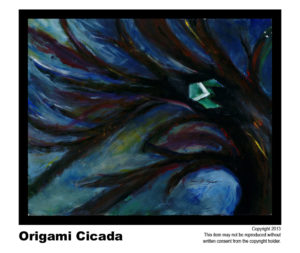Cicada - $195	#22.  Acrylic on Stretched Canvas.  Traditional - 16 x 20 in.