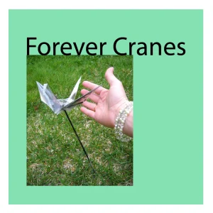 Forever Cranes